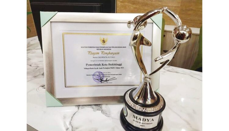LAYAK ANAK--Kota Bukittinggi, kembali berhasil meraih penghargaan Kota Layak Anak 2021, kategori madya.