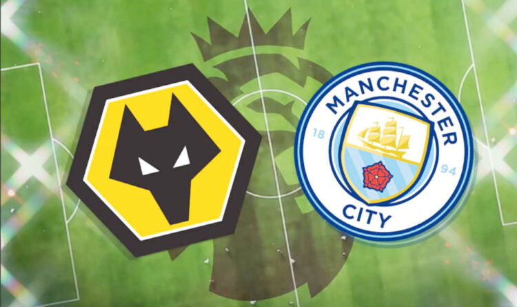 Wolves vs Man City.