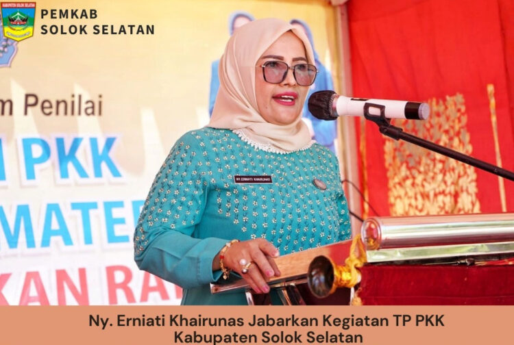 Erniati Khairunas Jabarkan Kegiatan TP PKK Solok Selatan