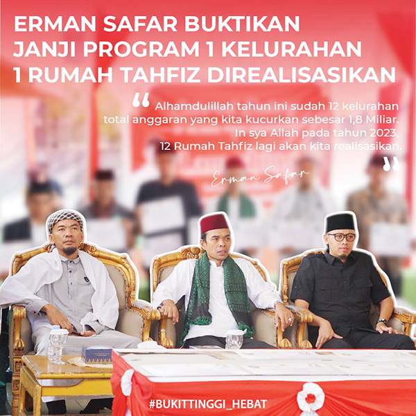 Erman Safar Buktikan Janji Program, Realisasikan 1 Kelurahan 1 Rumah Tahfiz 1 Erman Safar Buktikan Janji