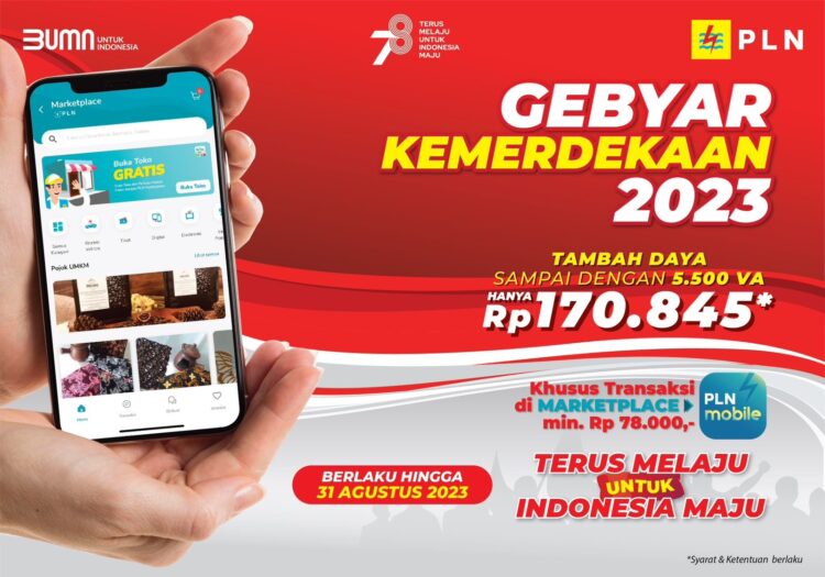 HUT Kemerdekaan, PLN Beri Diskon Spesial Tambah Daya Hanya Rp170.845 1 DISKON SPESIAL— Memeriahkan peringatan kemerdekaan Republik Indonesia ke-78, PT PLN (Persero) memberikan diskon spesial bagi pelanggan.