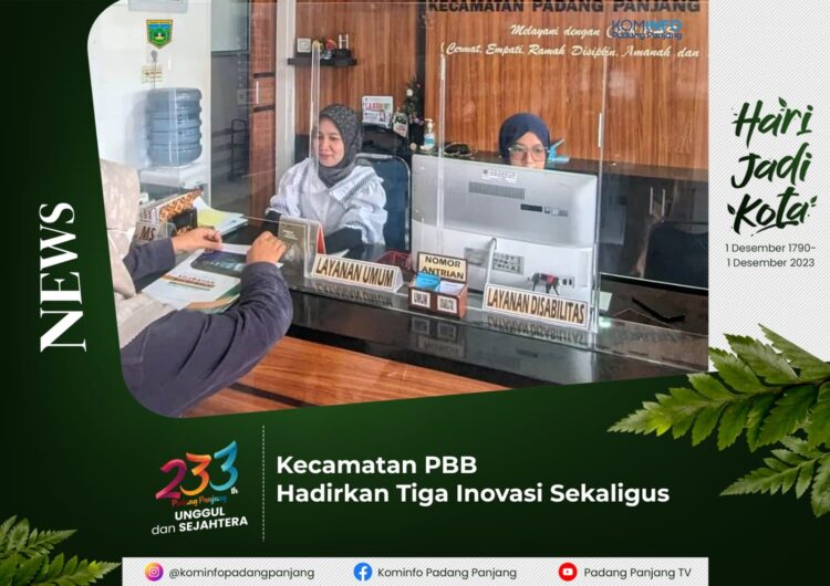 Kecamatan PBB Hadirkan Tiga Inovasi Sekaligus