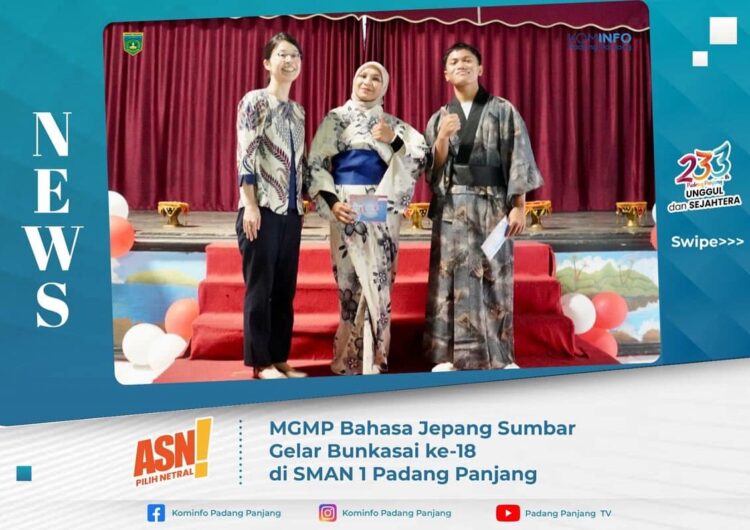 MGMP Bahasa Jepang Sumbar Gelar Bunkasai ke-18 di SMAN 1 Padang Panjang 1 MGMP Bahasa Jepang Sumbar