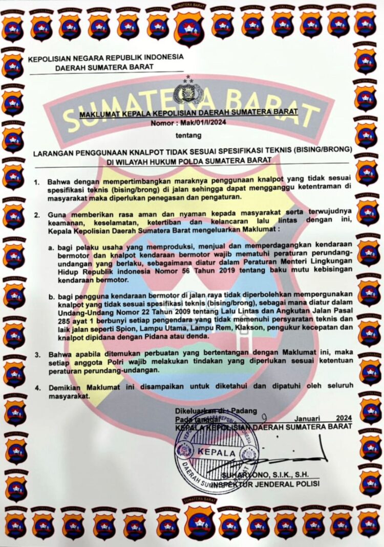 MAKLUMAT— Kapolda Sumbar Irjen Pol Suharyono mengeluarkan maklumat.