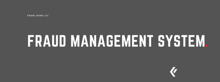 Mengapa Fraud Management System Sangat Dibutuhkan Bisnis? 1 faisalkhan.com