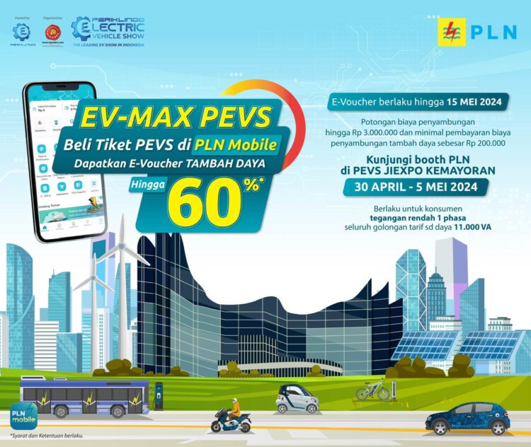 Beli Tiket PEVS 2024 di Aplikasi PLN Mobile, Dapat Diskon Tambah Daya Hingga 60 Persen 1 promo potongan biaya--Membeli tiket masuk ke PEVS 2024 melalui aplikasi PLN Mobile, kemudian secara otomatis akan mendapatkan promo potongan biaya tambah daya.