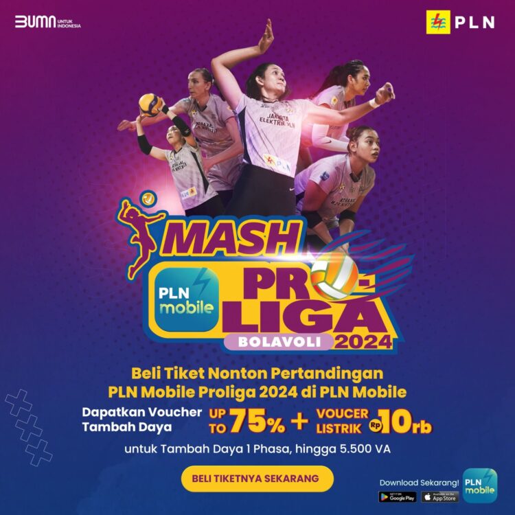 Penonton PLN Mobile Proliga 2024 Selalu Membludak, Sudah Lebih 6.000 Pelanggan Manfaatkan Promo “Smash,” Diskon Tambah Daya Listrik PLN 1 4 4
