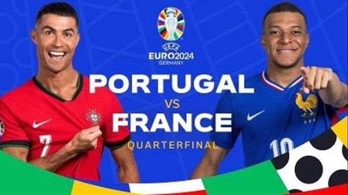 Prancis vs Portugal, Mbappe vs CR7 1 Portugal vs Prancis di Euro 2024 Sabtu 672024