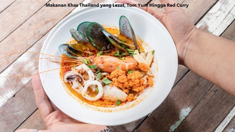 Makanan Khas Thailand yang Lezat, Tom Yum Hingga Red Curry 1 1. Makanan Khas Thailand yang Lezat Tom Yum Hingga Red Curry unsplash.com