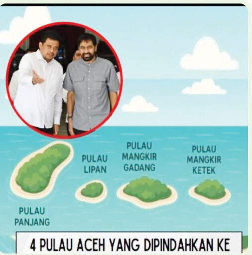 Perebutan Empat Pulau Antara Aceh dengan Sumut, Presiden Prabowo Turun Tangan 1 ac9bee19 2354 446d 8a33 a27fc4651145