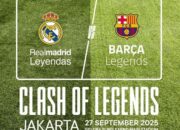 Clash of Legends, Duel Abadi Madrid vs Barcelona Hadir di GBK Jakarta!