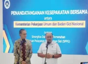 Kementerian PU dan Badan Gizi Nasional Teken MoU Bangun Ribuan Dapur Gizi