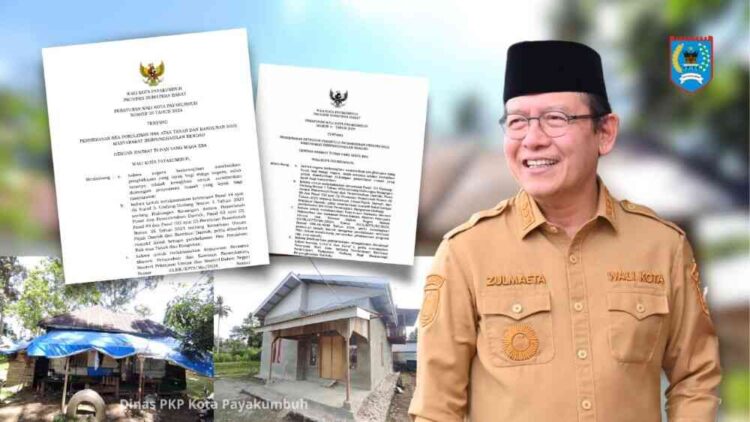 TERBITKAN REGULASI— Wali Kota Zulmaeta, Pemko Payakumbuh menerbitkan dua regulasi penting yang menghapus seluruh biaya administrasi perumahan untuk MBR.